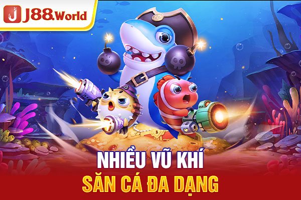 Nhiều vũ khí săn cá đa dạng Nhiều vũ khí săn cá đa dạng